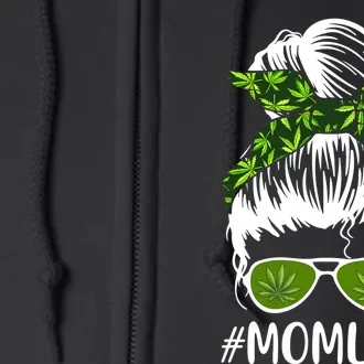 Funny Mom Cannabis Weed Mom Lady Messy Bun Mother's Day Full Zip Hoodie