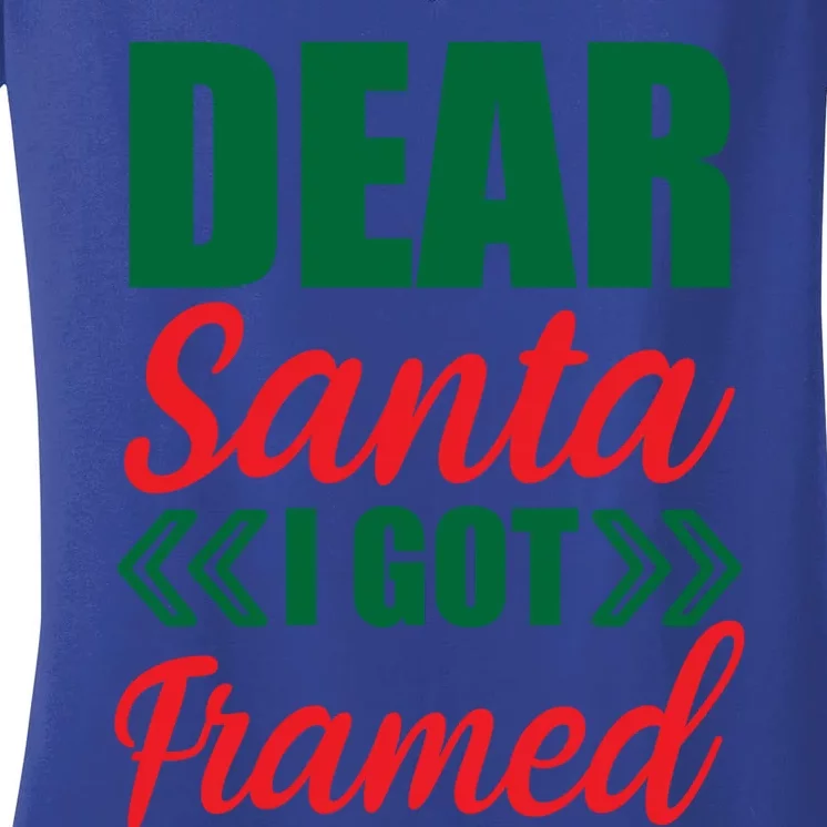 Family Matching Christmas Dear Santa I Got Framed Funny Gift Women's V-Neck T-Shirt