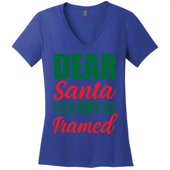 Family Matching Christmas Dear Santa I Got Framed Funny Gift Women's V-Neck T-Shirt