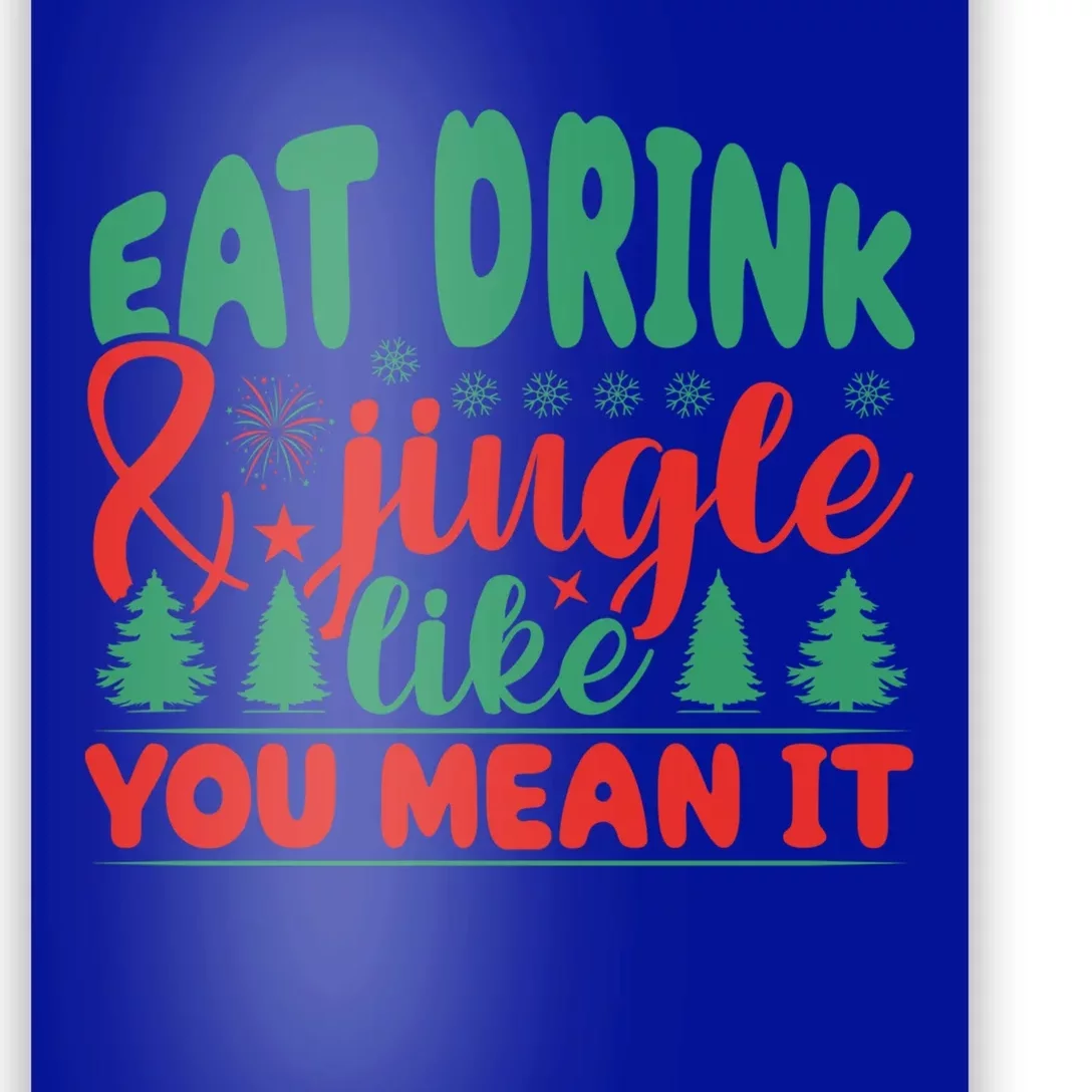 Family Matching Christmas Eat Jingle Like You Mean It Gift Poster