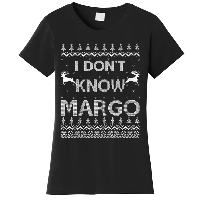 Funny Matching Couple I Dont Know Margo Ugly Christmas Women's T-Shirt