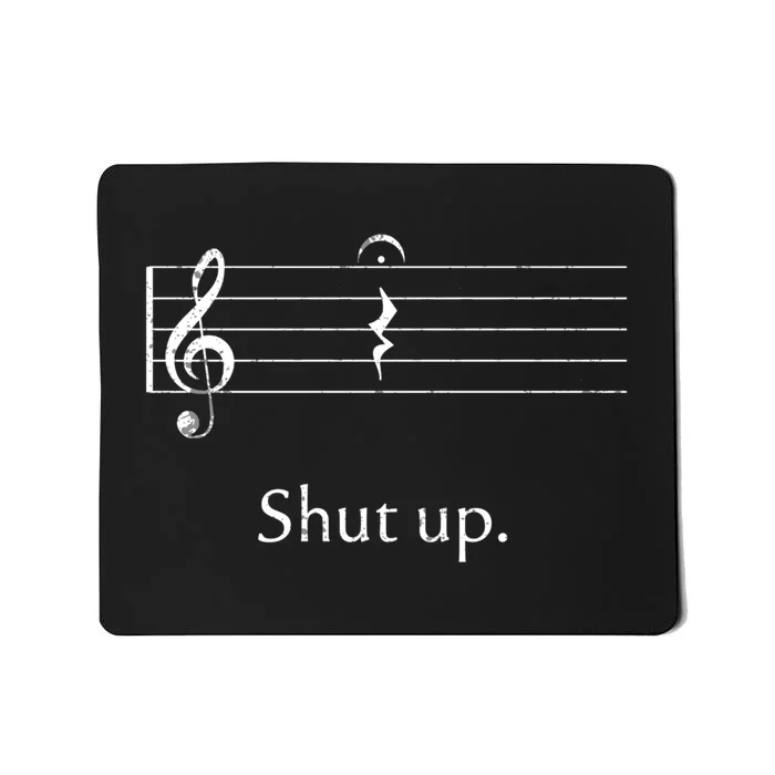 Funny Music Cute Gift Shut Up Quarter Rest And Fermata Mousepad