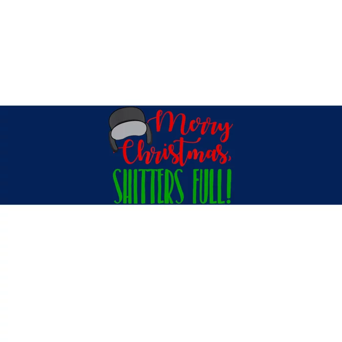 Funny Merry Christmas Quote Shitters Full Ts Mens Bumper Sticker