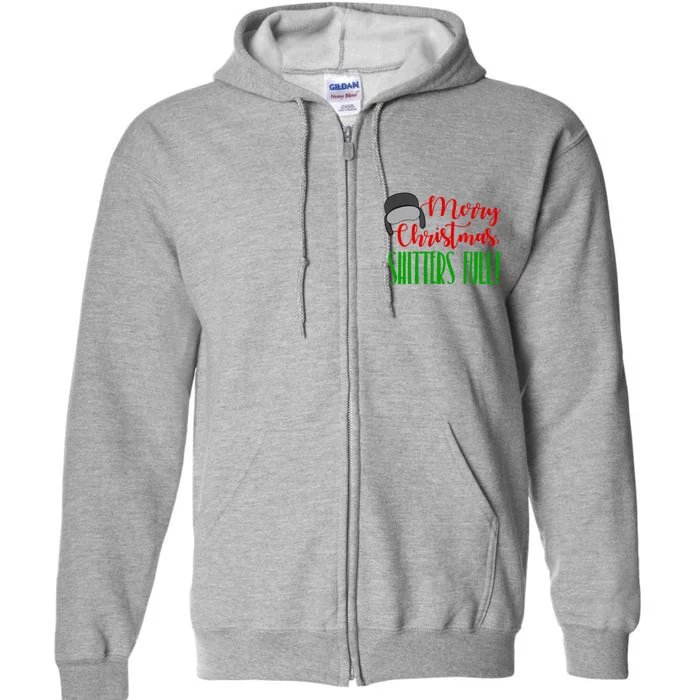 Funny Merry Christmas Quote Shitters Full Ts Mens Full Zip Hoodie