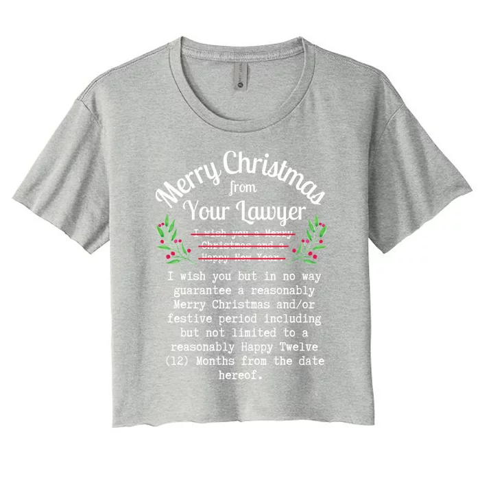 Funny Merry Christmas From Your Lawyer Law Student Attorney Gift Women's Crop Top Tee