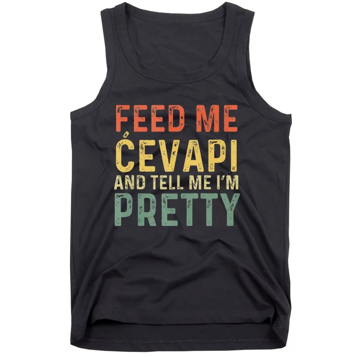 Feed Me Cevapi Funny Balkan Food Tank Top