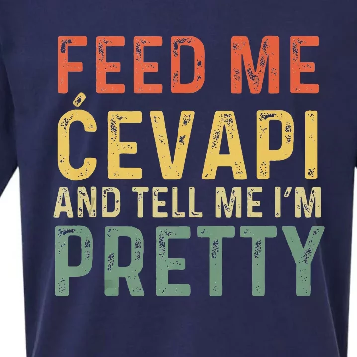 Feed Me Cevapi Funny Balkan Food Sueded Cloud Jersey T-Shirt