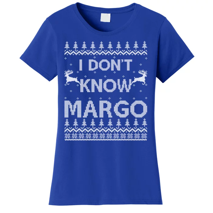 Funny Matching Couple I DonT Know Margo Ugly Christmas Women's T-Shirt