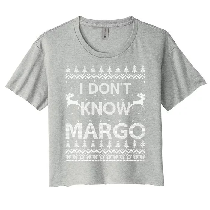 Funny Matching Couple I DonT Know Margo Ugly Christmas Women's Crop Top Tee