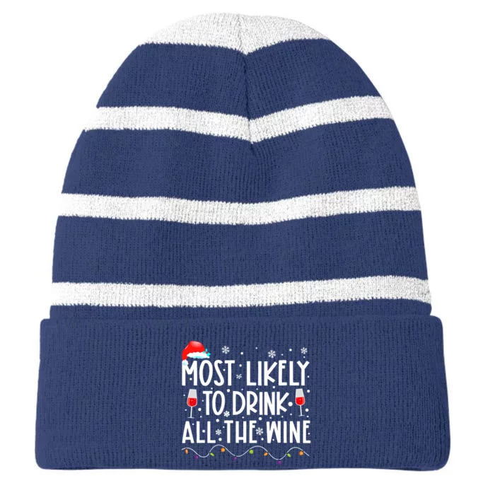 Family Matching Christmas Most Likely To Drink All The Wine Gift Striped Beanie with Solid Band