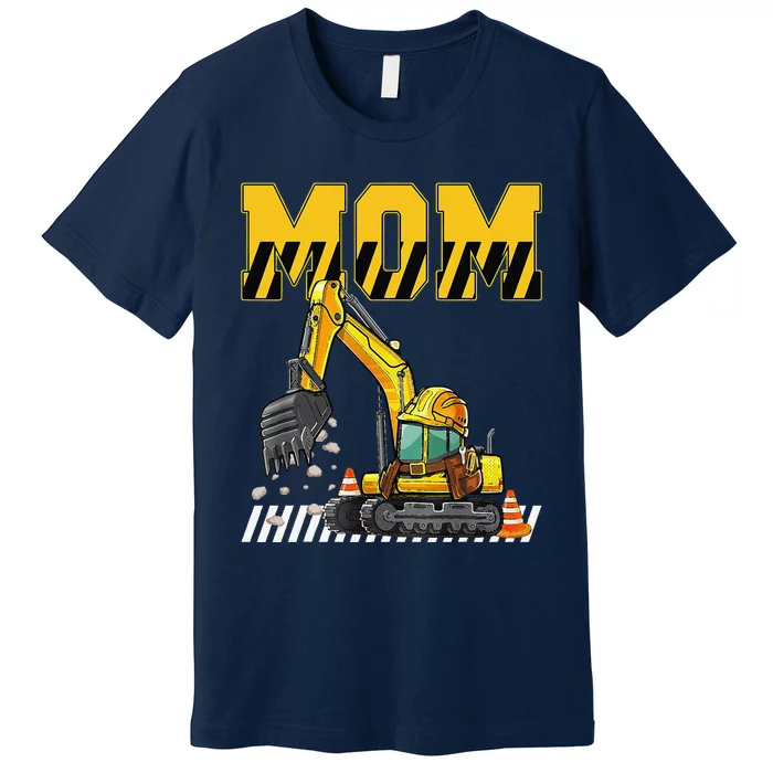 Funny Mom Construction Excavator Matching Family Premium T-Shirt