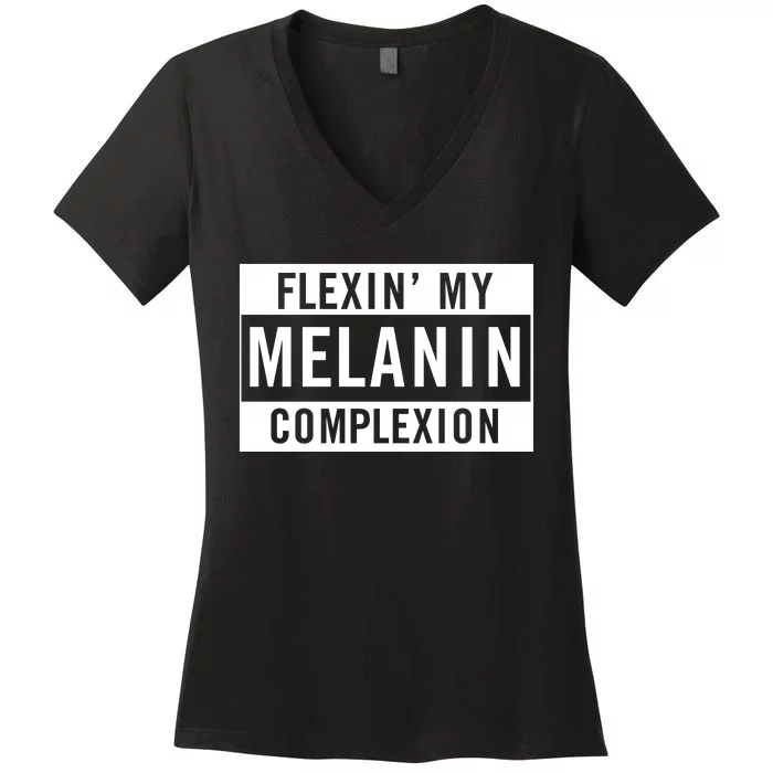 Flexin My Complexion Women's V-Neck T-Shirt