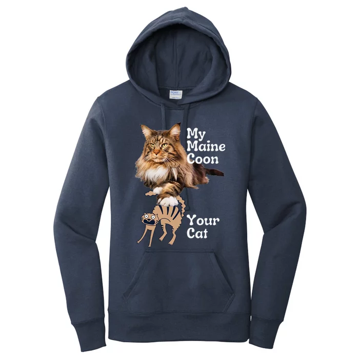 Funny Maine Coon Vs Your Cat Maine Coon Women's Pullover Hoodie