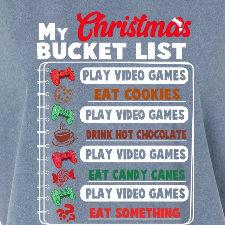 Funny My Christmas Bucket List Video Games Gamer Teens Gift Garment-Dyed Women's Muscle Tee