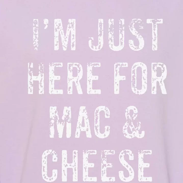 Funny Mac & Cheese Thanksgiving Dinner Gift Garment-Dyed Sweatshirt