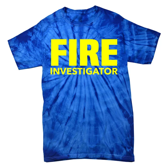 Fire Marshal Commissioner Firefighters Investigators Duty Gift Tie-Dye T-Shirt