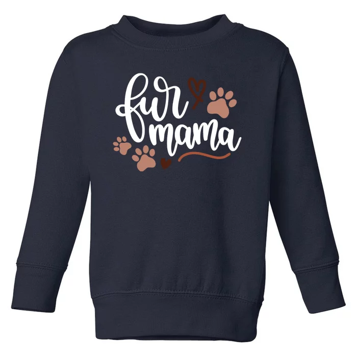 Fur Mama Cute Gift Toddler Sweatshirt