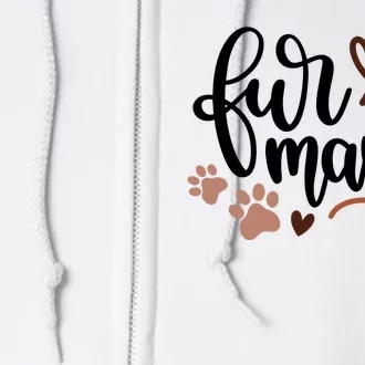 Fur Mama Cute Gift Full Zip Hoodie