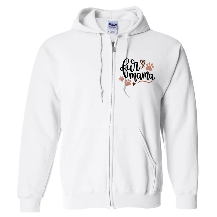 Fur Mama Cute Gift Full Zip Hoodie