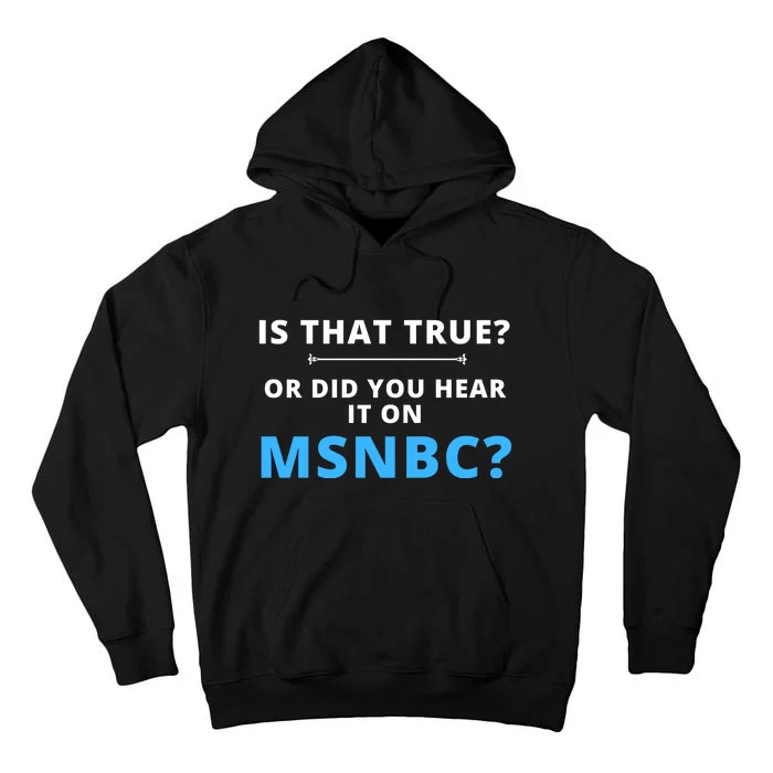 Funny MAGA Conservative Fake News Tall Hoodie