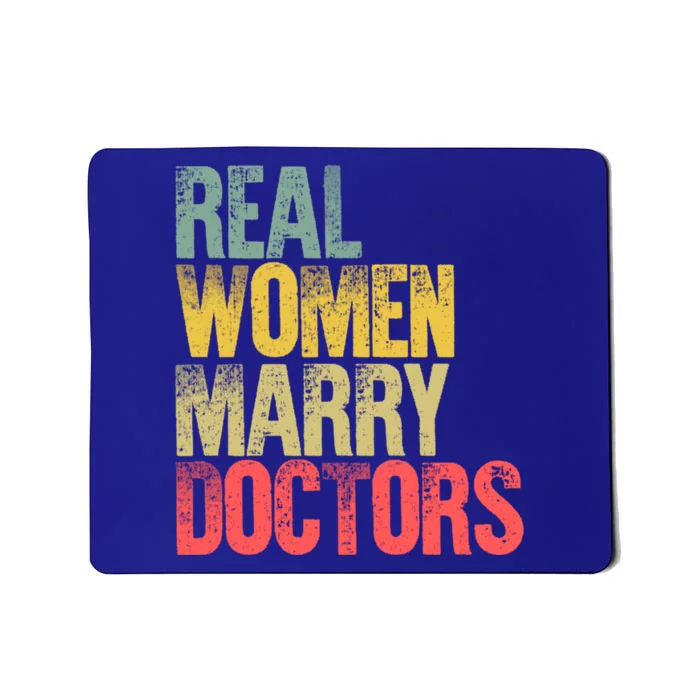 Funny Marriage Cool Gift Real Marry Doctors Bride Cool Gift Mousepad