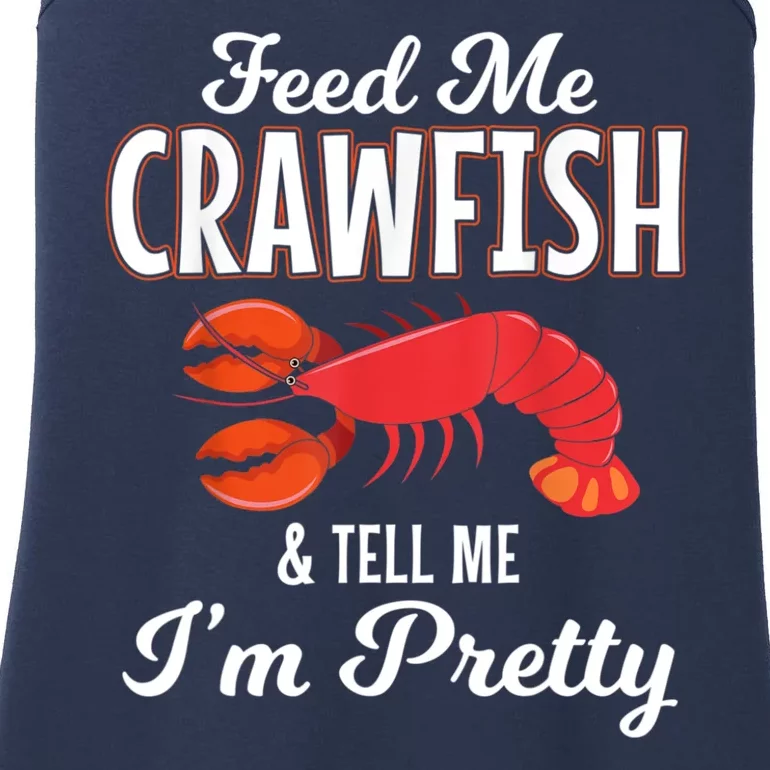 Feed Me Crawfish And Tell Me Im Pretty Funny Mardi Gras Ladies Essential Tank