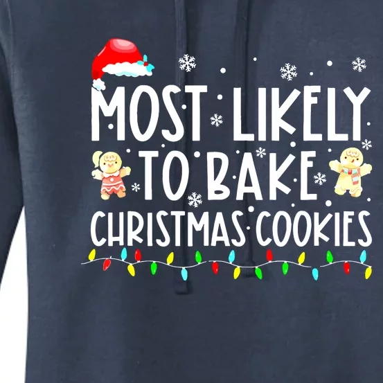 Family Matching Christmas Most Likely To Drink All The Cookies Gift Women's Pullover Hoodie