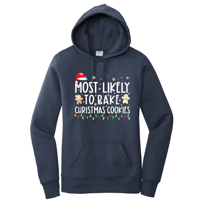 Family Matching Christmas Most Likely To Drink All The Cookies Gift Women's Pullover Hoodie