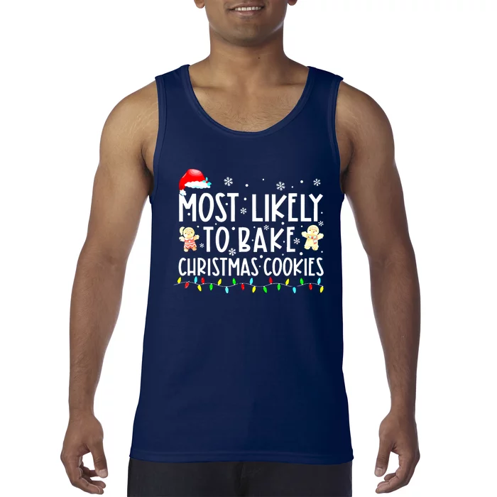 Family Matching Christmas Most Likely To Drink All The Cookies Gift Tank Top