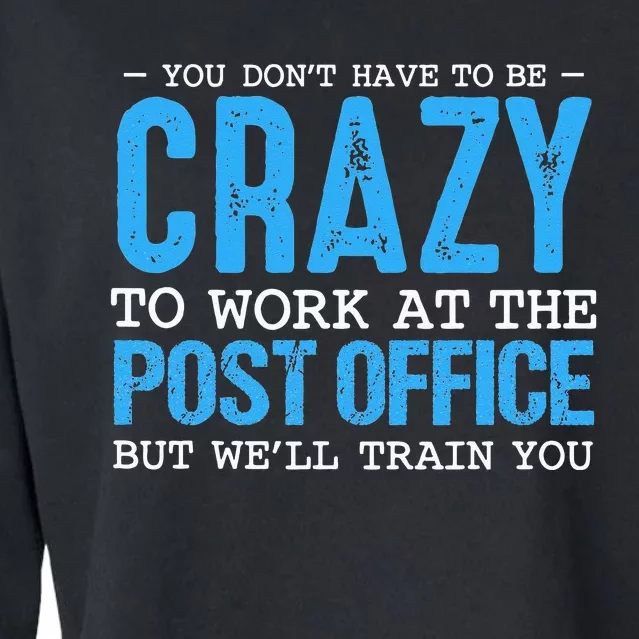 Funny Mail Carrier Postal Post Office Worker Postman Mailman Cropped Pullover Crew