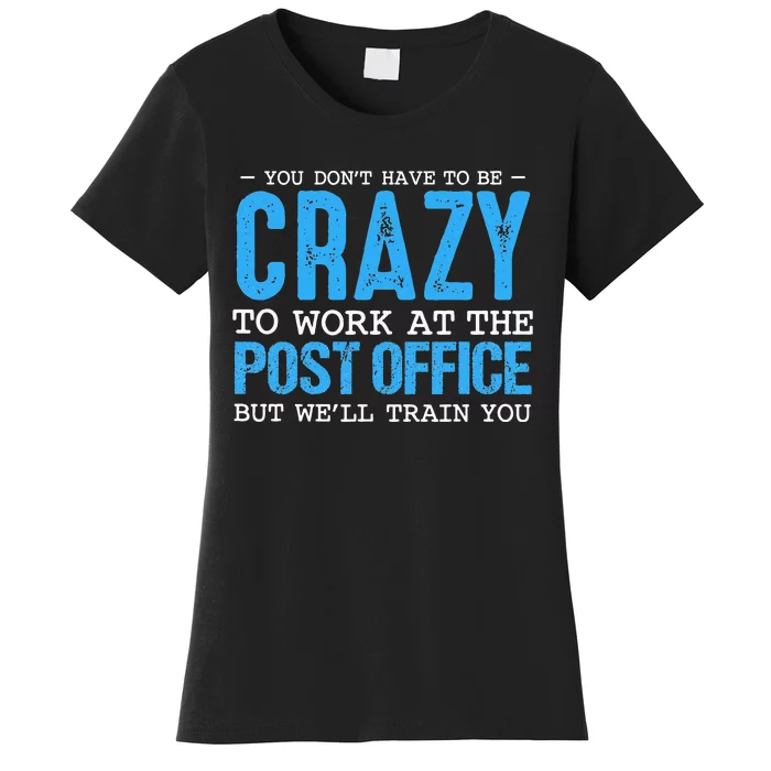 Funny Mail Carrier Postal Post Office Worker Postman Mailman Women's T-Shirt