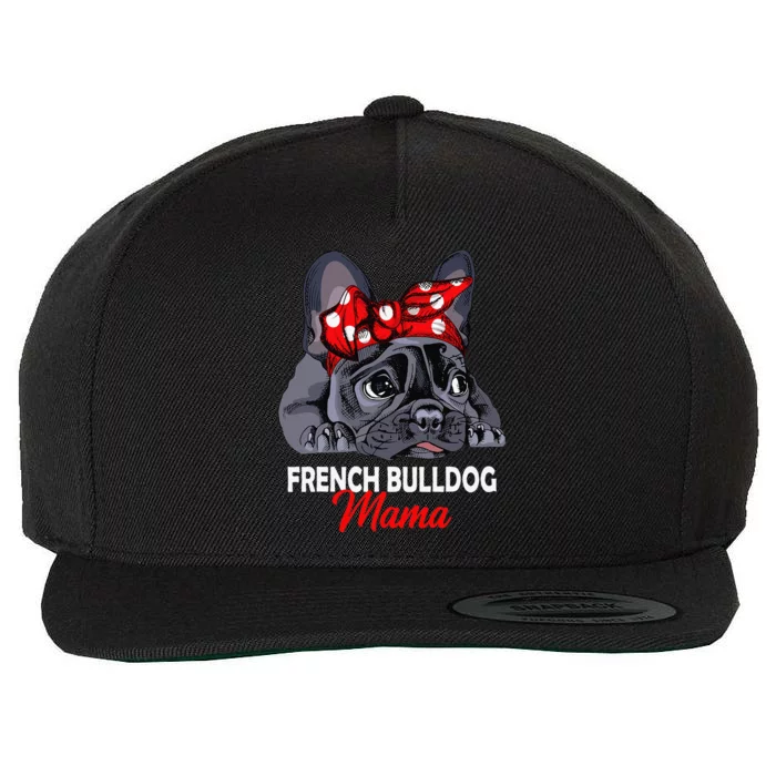 Frenchie Mama Cute French Bulldog Dog Mom Funny Womens Gift Wool Snapback Cap