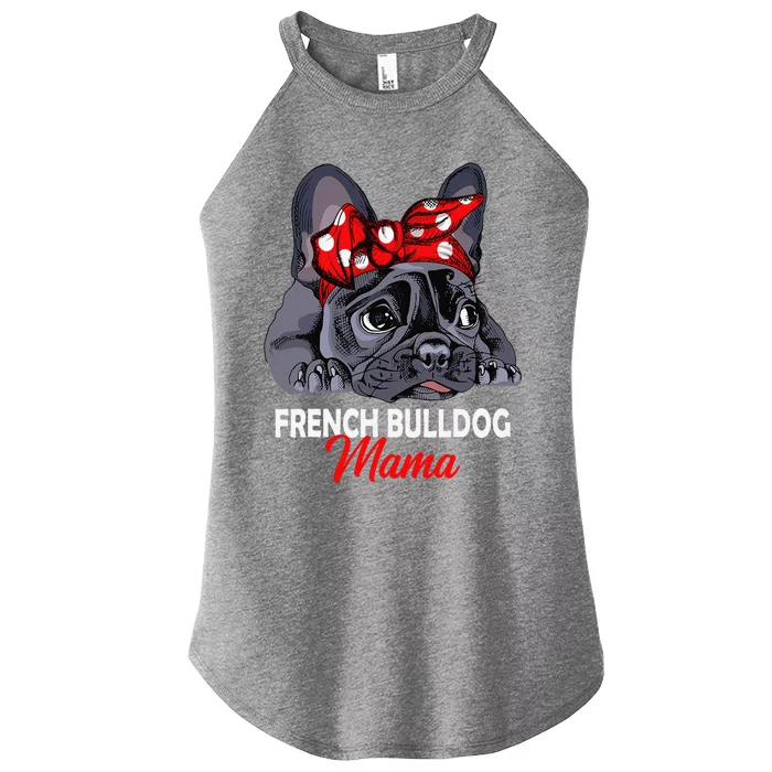 Frenchie Mama Cute French Bulldog Dog Mom Funny Womens Gift Women’s Perfect Tri Rocker Tank