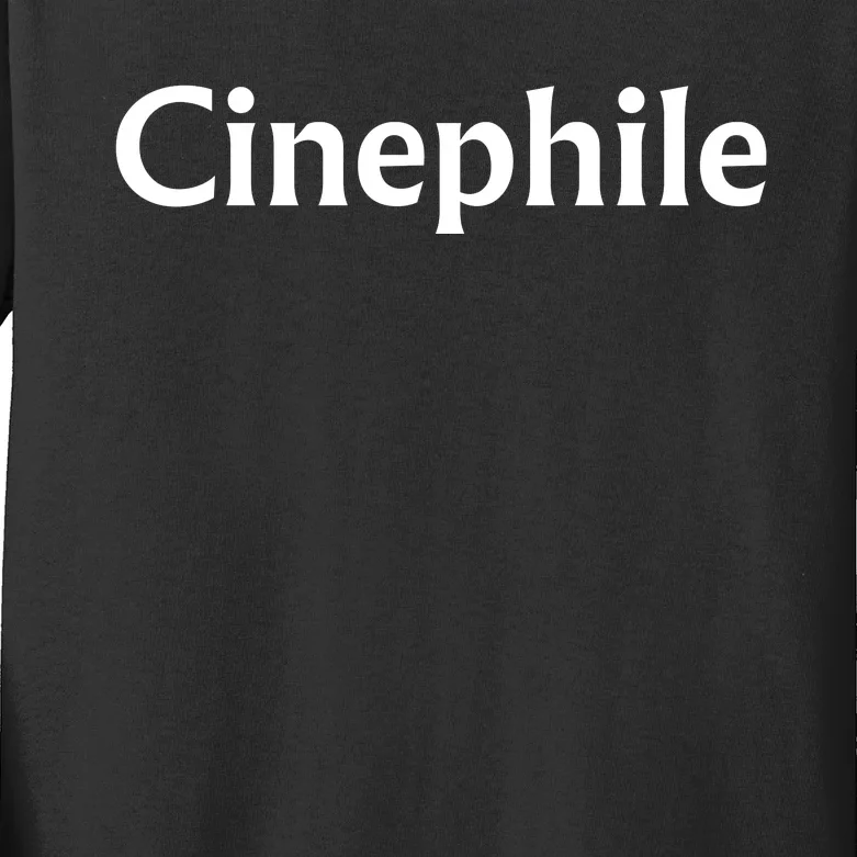 Funny Movie Cinephile Kids Long Sleeve Shirt