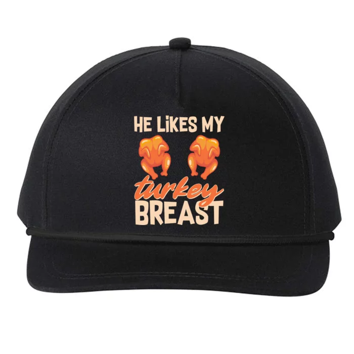 Funny Matching Couples Thanksgiving He Likes My Turkey Breast Snapback Five-Panel Rope Hat