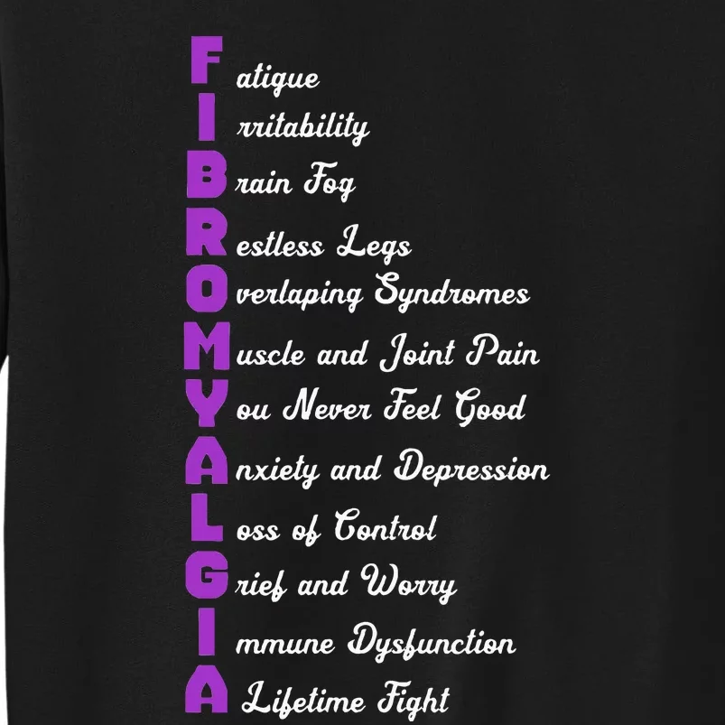 Fibromyalgia Meaning Chronic Pain Fibro Awareness Tall Sweatshirt