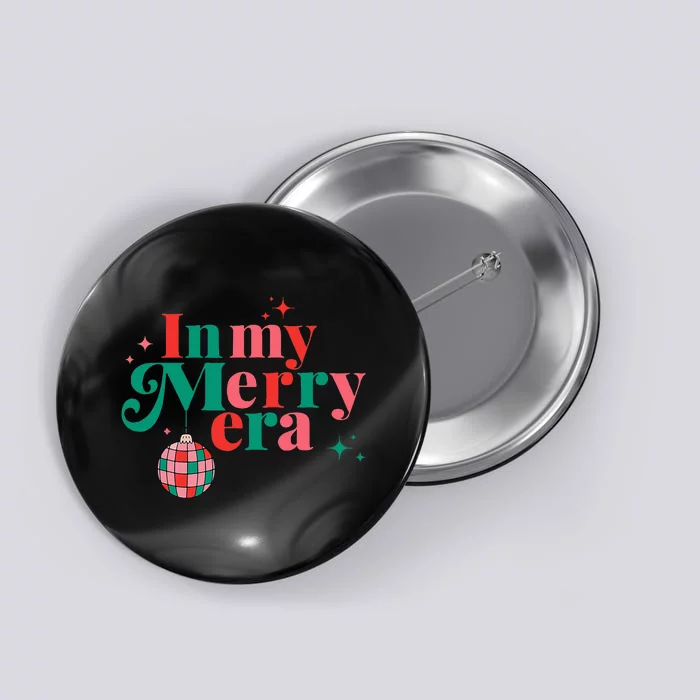 Funny Merry Christmas In My Merry Era Xmas Holiday Christmas Button