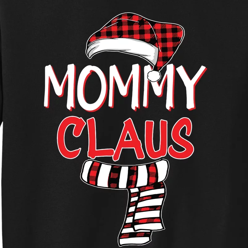 Funny Mom Christmas Santa Claus Red Plaid Shirts Mommy Claus Tall Sweatshirt