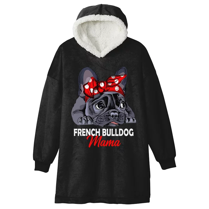 Frenchie Mama Cute French Bulldog Dog Mom Funny Hooded Wearable Blanket