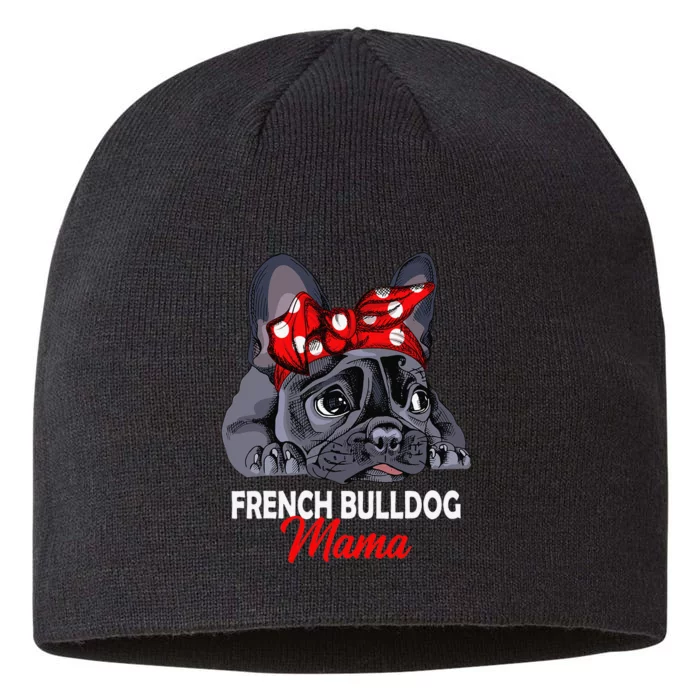 Frenchie Mama Cute French Bulldog Dog Mom Funny 8 1/2in Sustainable Knit Beanie