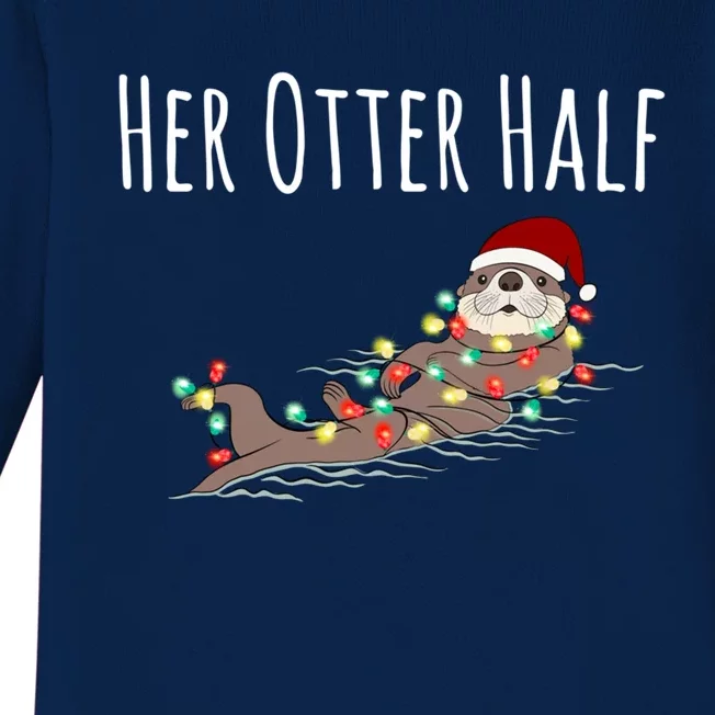 Funny Matching Couple His And Her Otter Half Ugly Christmas Gift Baby Long Sleeve Bodysuit