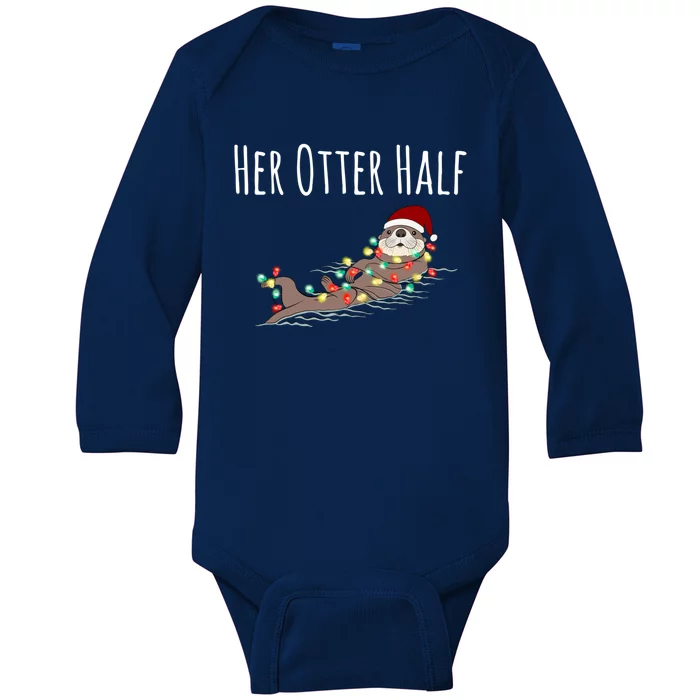 Funny Matching Couple His And Her Otter Half Ugly Christmas Gift Baby Long Sleeve Bodysuit