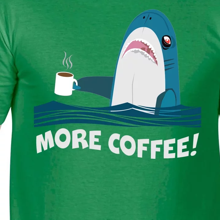 Funny More Coffee Shark Comfort Colors T-Shirt