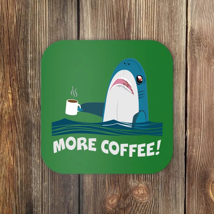 Funny More Coffee Shark Coaster