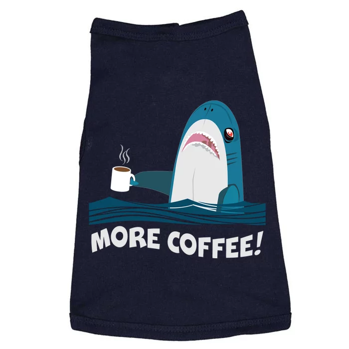 Funny More Coffee Shark Doggie Tank