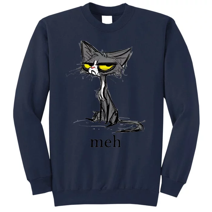 Funny Meh Cat Gift For Cat Lovers Tall Sweatshirt