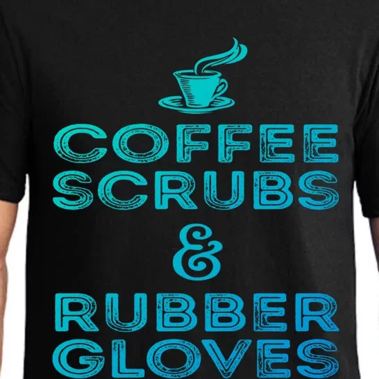 Funny Medical : Coffee Scrubs And Rubber Gloves Gift Pajama Set