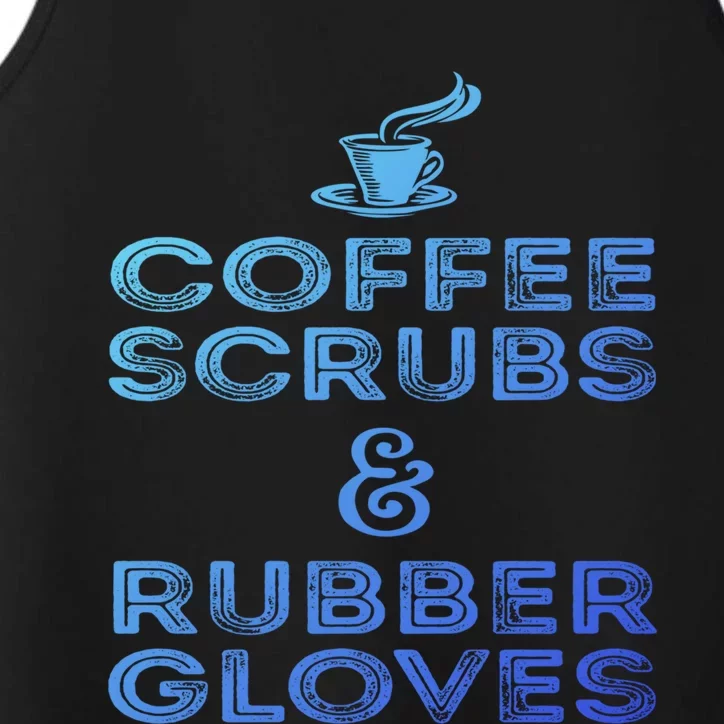 Funny Medical : Coffee Scrubs And Rubber Gloves Gift Performance Tank