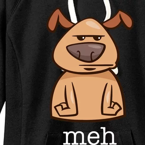 Funny Meh Dog Gift For Dog Lovers Women's Fleece Hoodie