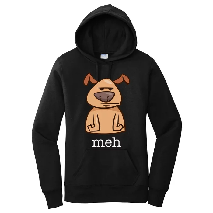 Funny Meh Dog Gift For Dog Lovers Women's Pullover Hoodie